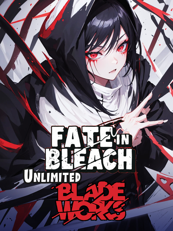 Fate in Bleach: Unlimited Blade Works! Book