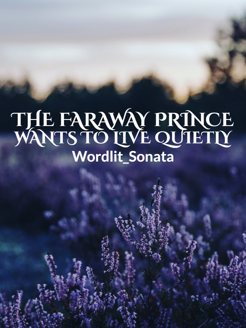 The Faraway Prince Wants To Live Quietly Book