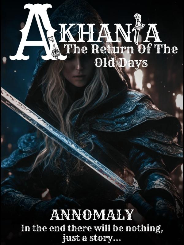 AKHANTA the Return of the Old Days Book
