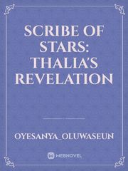Scribe of stars: Thalia's revelation Book