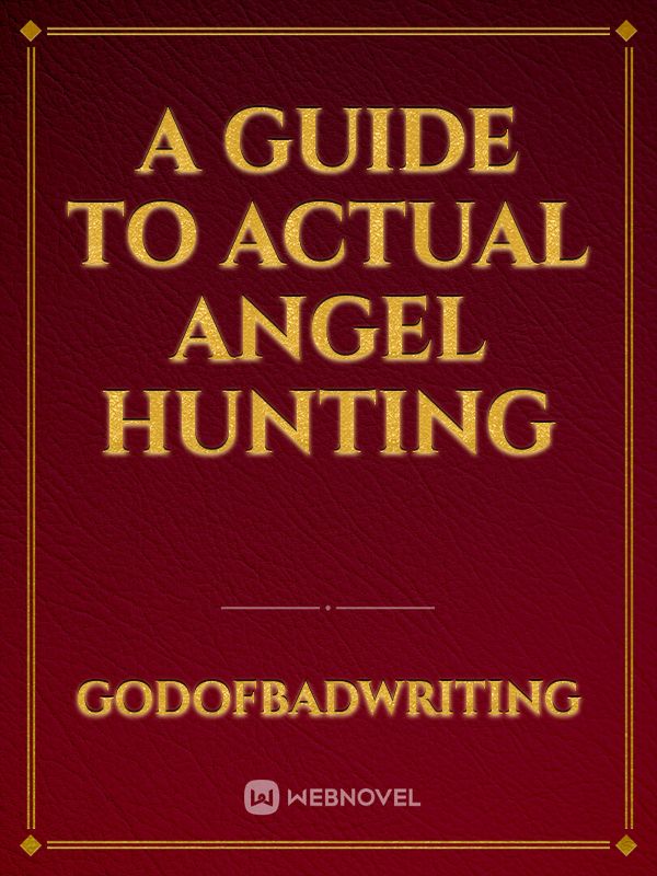 A Guide To Actual Angel Hunting