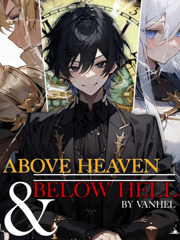 Above Heaven and Below Hell