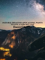 Natural disaster apocalypse, wants to live a low-key life Book