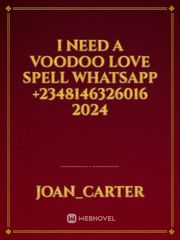 I NEED A VOODOO LOVE SPELL WHATSAPP +2348146326016 2024 Book