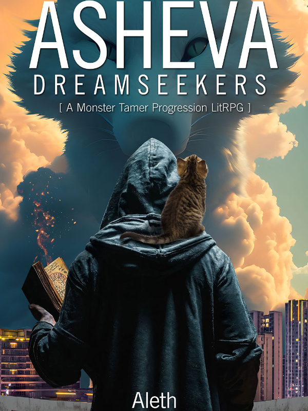 Asheva: Dreamseekers - [A Monster Tamer Progression LitRPG]  Book