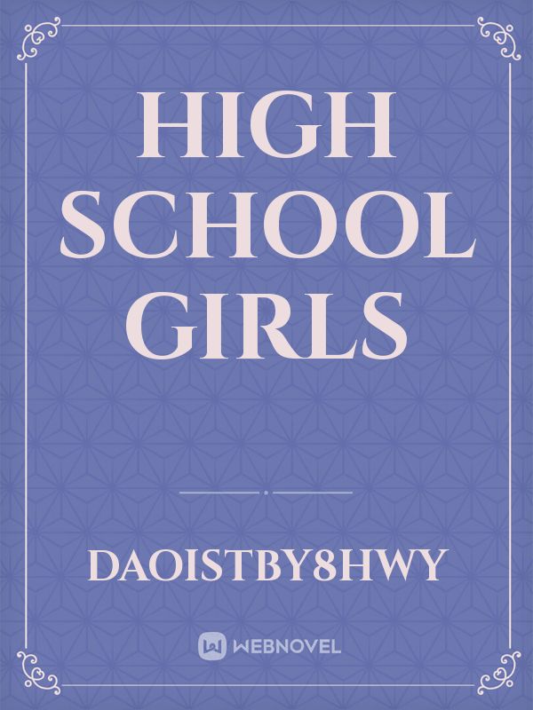 HIGH SCHOOL GIRLS Book