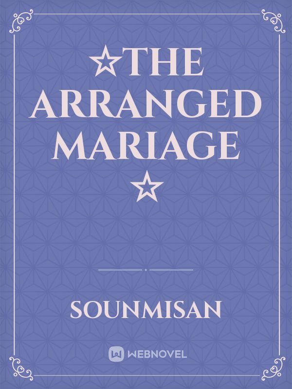☆the arranged mariage ☆ Book