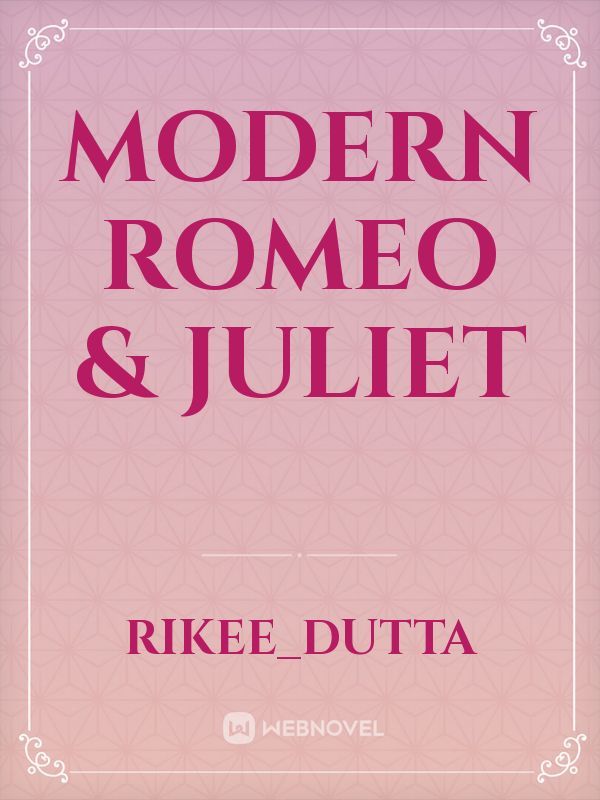 Modern Romeo & Juliet