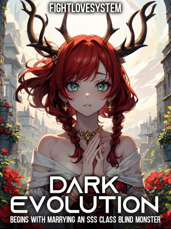 Dark Evolution Begins with Marrying an SSS-CLASS Blind Monster Book