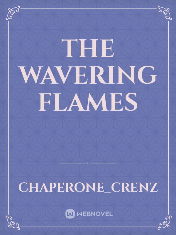 The Wavering Flames Book