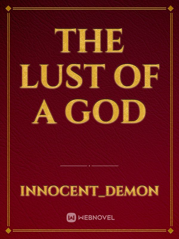 The Lust of A GOD Book