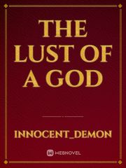 The Lust of A GOD Book