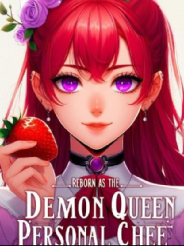 Reborn as the demon queen personal chef Book