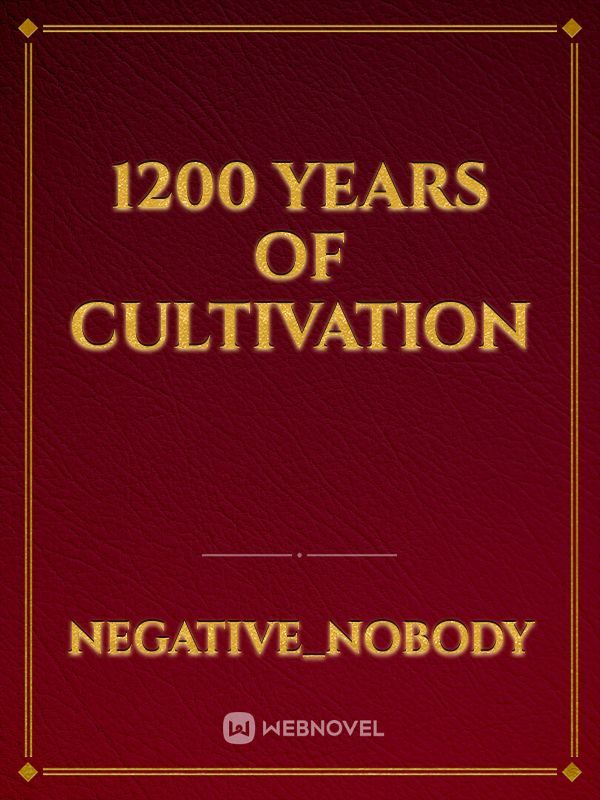 1200 years of cultivation
