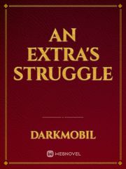 An Extra's Struggle Book