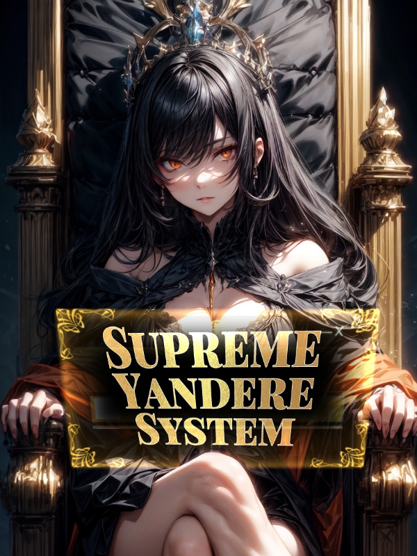 Supreme Yandere System