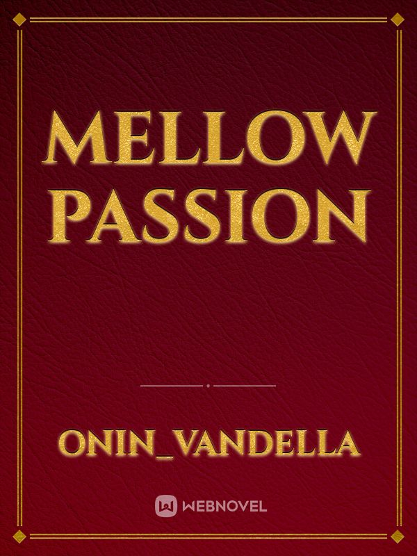 mellow passion Book
