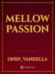 mellow passion Book