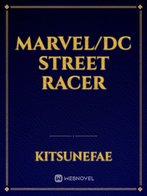 Marvel/DC Street Racer