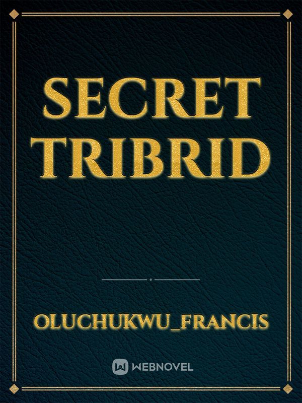 secret tribrid