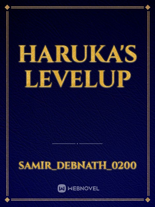 Haruka's Levelup