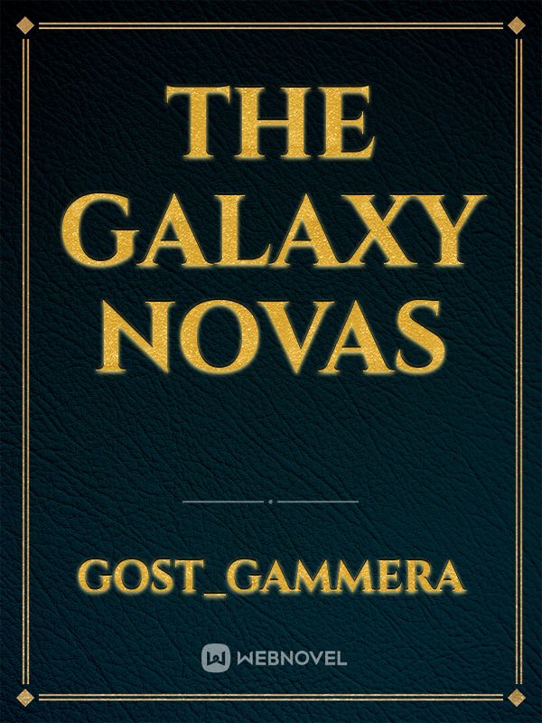 THE GALAXY NOVAS Book