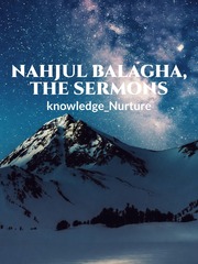Nahjul Balagha, The Sermons Book