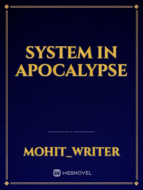 System in Apocalypse