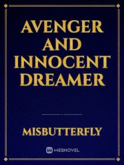 avenger and innocent dreamer Book