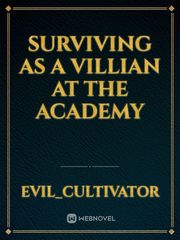 Surviving as a villian at the academy Book