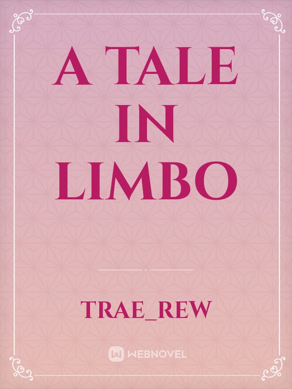 a tale in Limbo Book