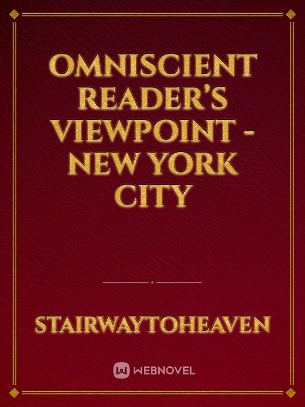 Omniscient Reader’s Viewpoint - New York City