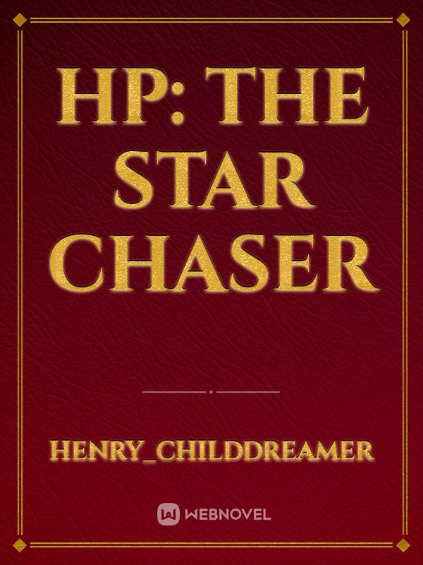 HP: the star chaser
