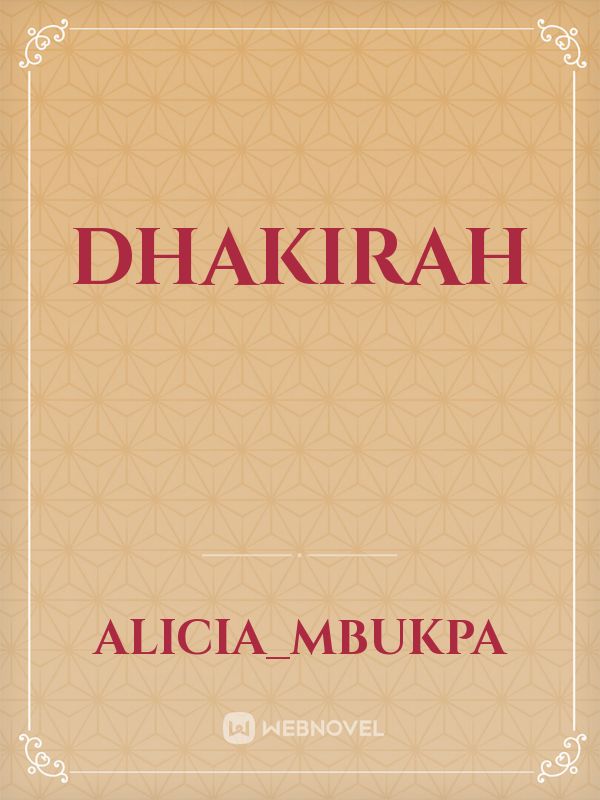 DHAKIRAH