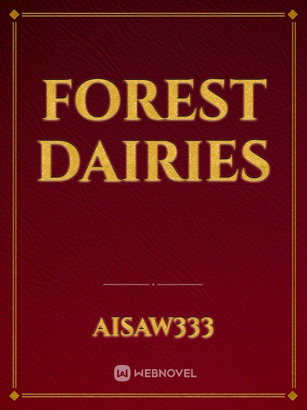 Forest Dairies Book