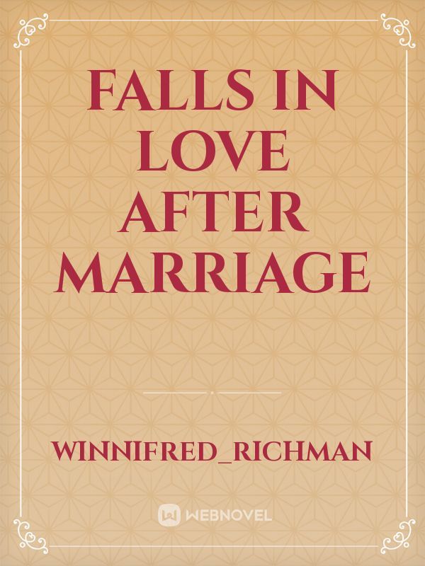 falls in love after marriage
