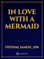 IN LOVE WITH A MERMAID Book