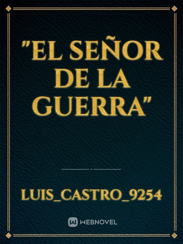 "EL SEÑOR DE LA GUERRA" Book