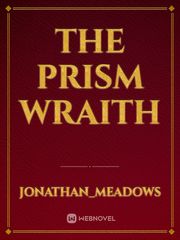 The Prism Wraith Book