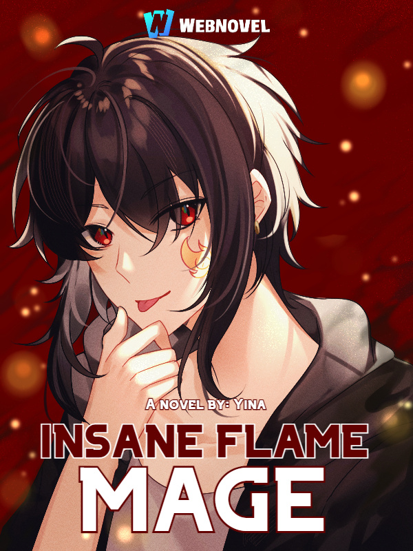 Insane Flame Mage