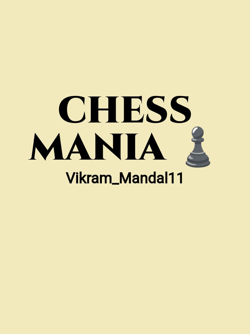 Chess Mania. [COMPLETED]