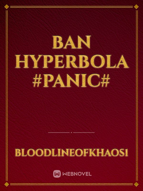 Ban HYPERBOLA #PANIC#