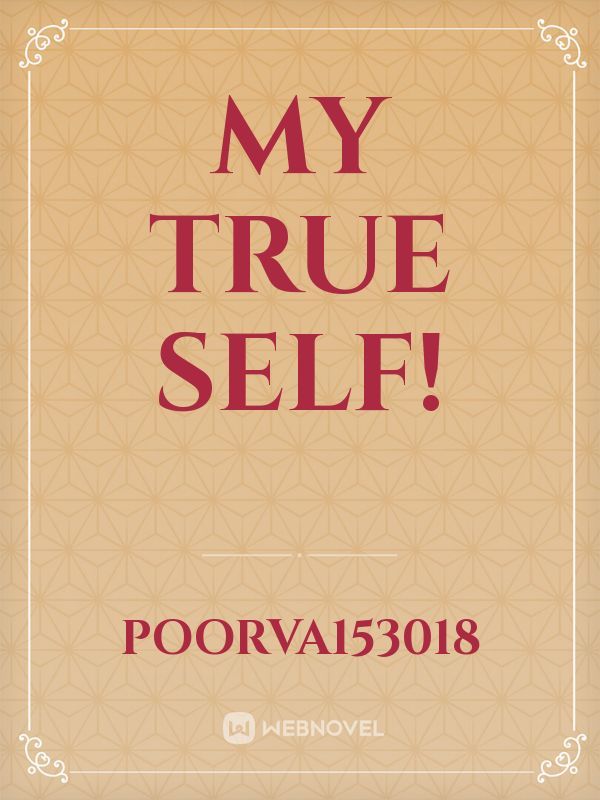 My True Self! Book