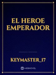 EL HEROE EMPERADOR Book