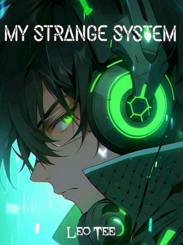 My Strange System