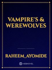 VAMPIRE'S & WEREWOLVES Book