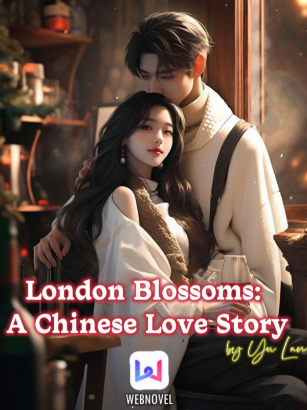 London Blossoms: A Chinese Love Story Book