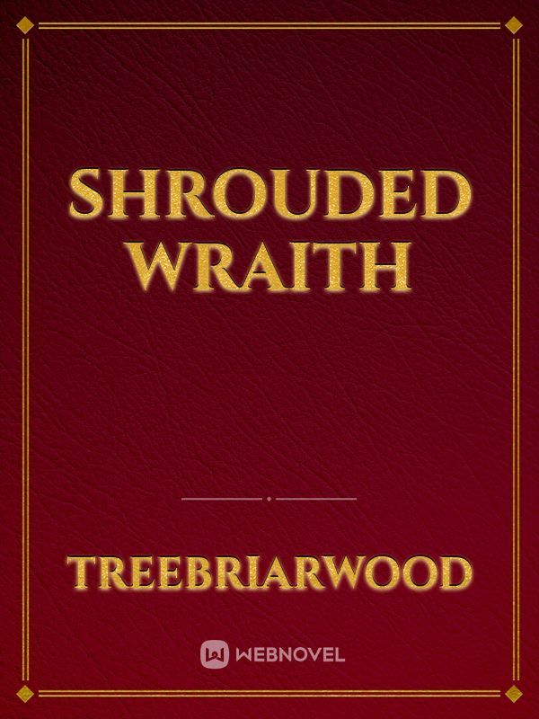 Shrouded Wraith