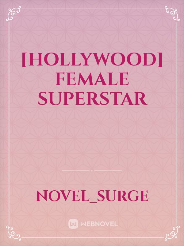 [Hollywood] Female Superstar