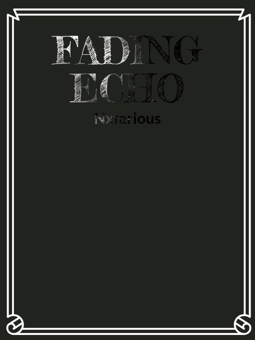 Fading Echo